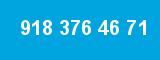 918 376 46 71